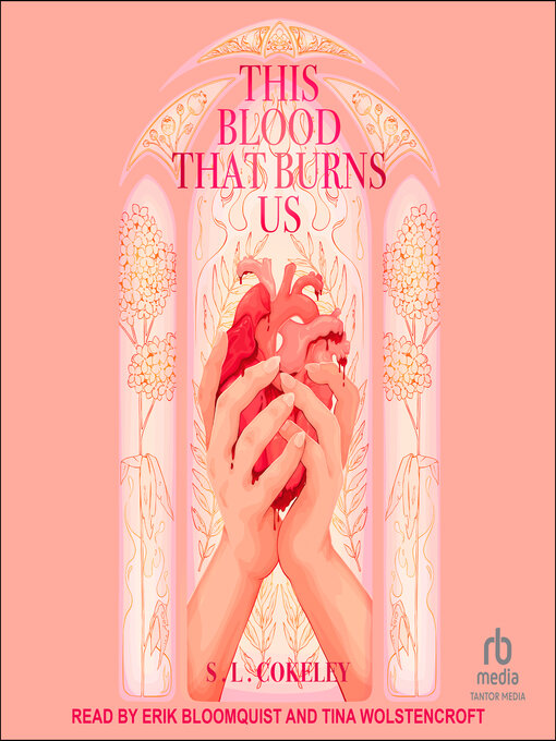 Title details for This Blood that Burns Us by S.L. Cokeley - Wait list